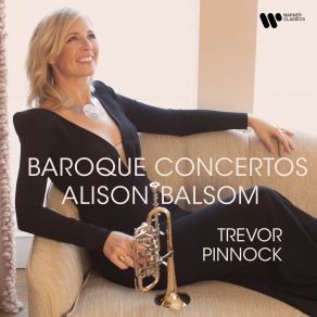 Download track L'estro Armonico, Op. 3: Violin Concerto No. 9 In D Major, RV 230: I. Allegro (Transcr. For Piccolo Trumpet And Baroque Orchestra By Simon Wright) Alison Balsom