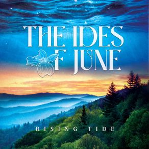 Download track Rising Tide Ides', Of June