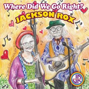 Download track Where Did We Go Right Jackson Rox