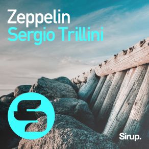 Download track Zeppelin (Original Club Mix) Sergio Trillini