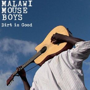 Download track Machimo Anga Ngambiri (My Sins Are More) Malawi Mouse Boys