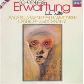 Download track Erwartung, Op. 17 - IV. Es Ist Noch Da... Herrgott Im Himmel... Anja Silja, Wiener Philarmoniker