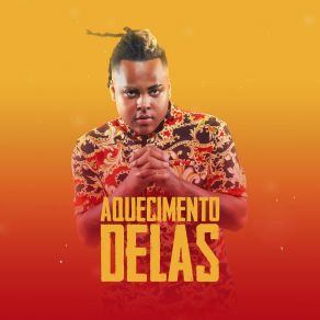 Download track Aquecimento Delas Mc Kitinho