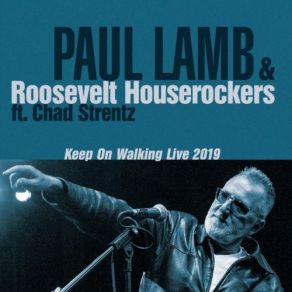 Download track Money World (Live) Paul Lamb, Roosevelt HouserockersChad Strentz