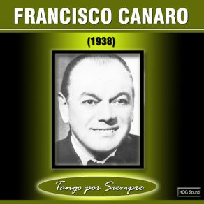 Download track Aura Que No Ve La Vieja (Roberto Maida) Francisco CanaroRoberto Maida