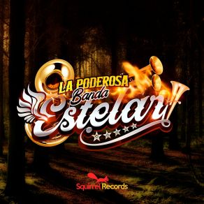 Download track El Jardin Poderosa Banda Estelar