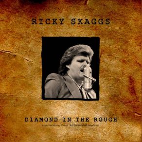 Download track So Round So Firm (Live 1984) Ricky Skaggs