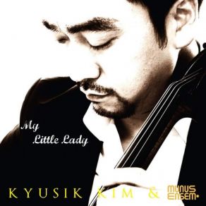 Download track Cello Blues Kyusik Kim, Munus Ensemble