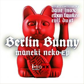 Download track Maneki Neko Berlin Bunny