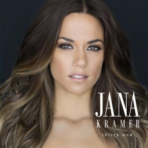 Download track Don't Touch My Radio Jana Kramer