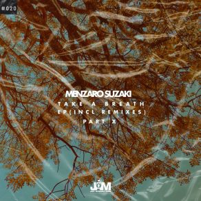 Download track Take A Breath (Menzaro Suzaki's E. R Dub Touch) Menzaro Suzaki