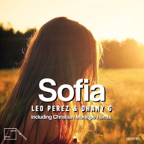 Download track Sofia (Original Mix) Leo Perez, Dhany G