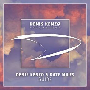 Download track Guide Kate Miles, Denis Kenzo