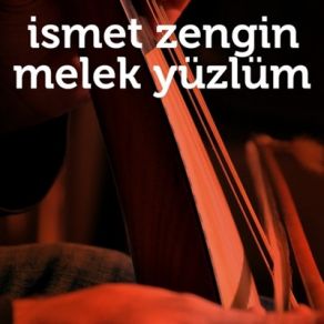 Download track Unuttum O Kadını İsmet Zengin