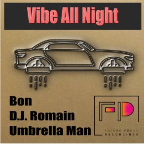 Download track Vibe All Night (Umbrella Man Vibing All Night Remix) BonUmbrella Man