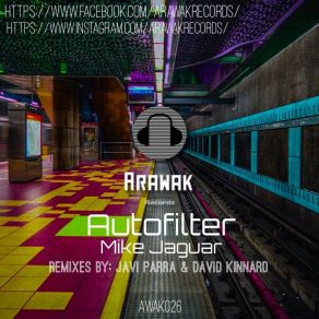 Download track Autofilter (Javi Parra Remix) Mike JaguarJavi Parra