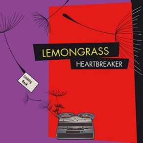 Download track Heartbreaker (Capa Remix) Lemongrass