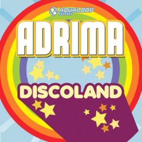 Download track Discoland (Extended Mix) Adrima