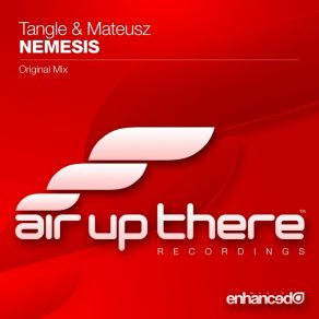 Download track Nemesis (Original Mix) Tangle & Mateusz