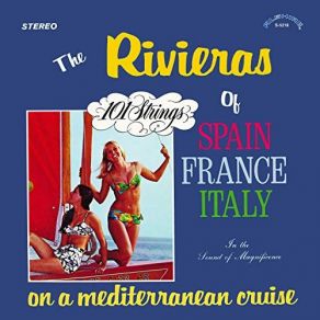 Download track A Night On The Riviera The 101 Strings Orchestra