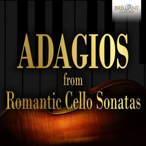 Download track Cello Sonata No. 2 In G Minor, Op. 117: II. Andante Luca Magariello