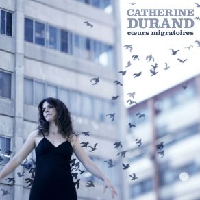 Download track Bien Faire Les Choses Catherine Durand