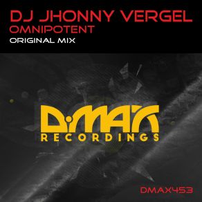 Download track Omnipotent (Original Mix) DJ Jhonny Vergel