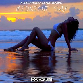 Download track Midnight Sax (Radio Mix) Alessandro Cenatiempo