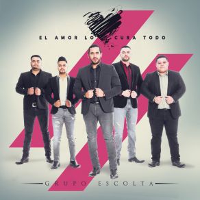 Download track El Amor Lo Cura Toda Grupo Escolta