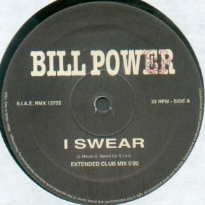 Download track I Swear (Love Downbeat Mix) Bill Power