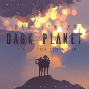 Download track Dark Planet Bad Syntax