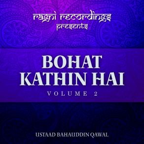 Download track Tou Hi Sartaj E Alam, Pt. 2 Ustaad Bahauddin Qawal