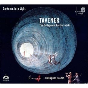 Download track 6. John Tavener: As One Who Has Slept Voices Strings Anonymous 4, The Chilingirian Quartet