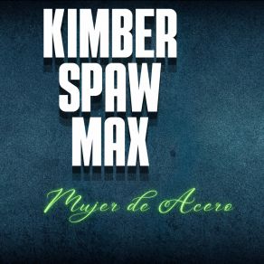 Download track Tantas Veces Soño Kimber Spaw Max