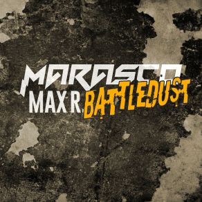 Download track Battledust (Raveboiz Remix) Marasco Max R