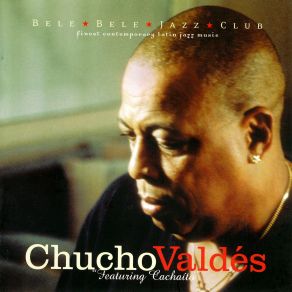 Download track Novia Mia Chucho Valdés