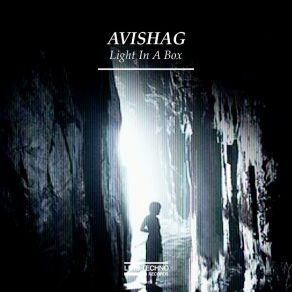 Download track Light In A Box (Original Mix) Avishag