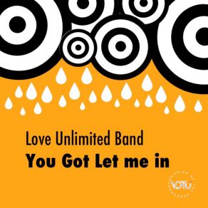 Download track You Got Let Me In (Mental Stage Mix) Love Unlimited Band