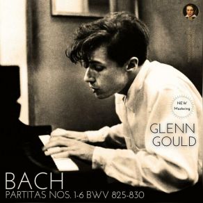 Download track Partita No. 2 In C Minor, BWV 826 - VI. Capriccio (Remastered 2022, Version 1959) Glenn Gould, Alexandre BakThe 1959 Version