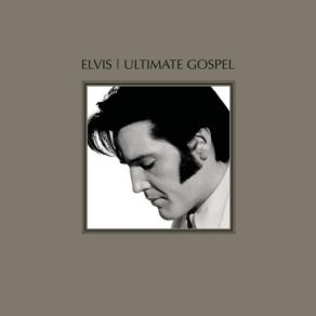 Download track Where Could I Go But To The Lord Elvis Presley