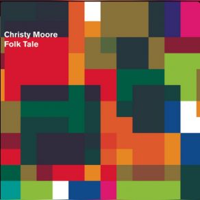 Download track Folk Tale Christy Moore