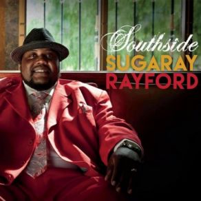 Download track Take It To The Bank Sugaray Rayford