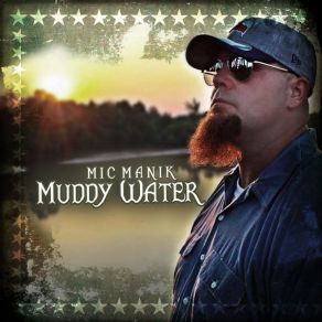 Download track Muddy Water Mic Manik