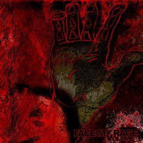 Download track Chapter III - 3m03 FACE MY RAGE