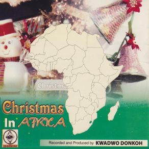 Download track The Joy Of Christmas Kwadwo Donkoh