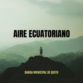 Download track Sandonà Aire Ecuatoriano Banda Municipal De Quito