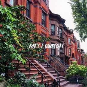 Download track Hello Brooklyn Mellowitch