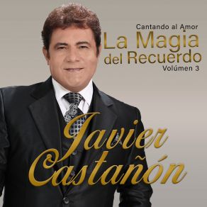 Download track Como Poder Saber Si Te Amo Javier Castañón