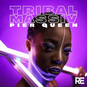 Download track Tribal Massiv (Nick Harvey Radio Edit) Pier QueenNick Harvey