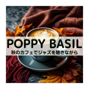 Download track Autumnal Jazz Book Poppy Basil